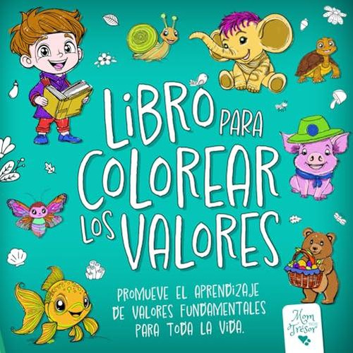 Libro Para Colorear Los Valores: Cuaderno De Colorear Para N
