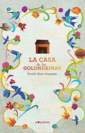 Libro La Casa De Las Golondrinas Nuevo