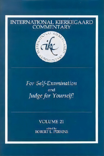 For Self-examination And Judge For Yourself! / Edited By Robert L. Perkins., De Robert L. Perkins. Editorial Mercer University Press, Tapa Dura En Inglés