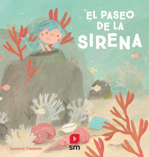 El Paseo De La Sirena, De Diederen, Suzanne. Editorial Ediciones Sm, Tapa Dura En Español