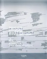 Comprar Crisis? What Crisis? (ãâ¿tiene Forma La Catãâstrofe?) Cap. 2, De Es, Vários. Editorial Tea Tenerife Espacio De Las Artes, Tapa Blanda En Español