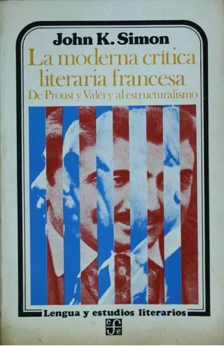 La Moderna Crítica Literaria Francesa - De Proust Y Valéry A