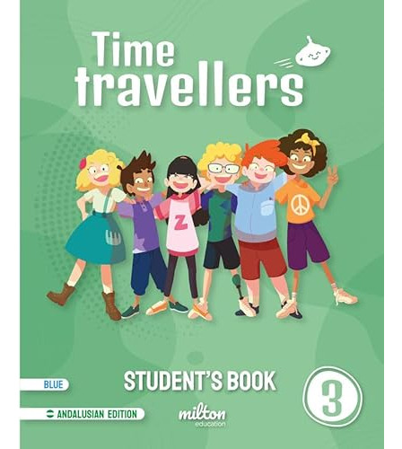 Time Travellers 3 Blue Students Book English 3 Primaria And 