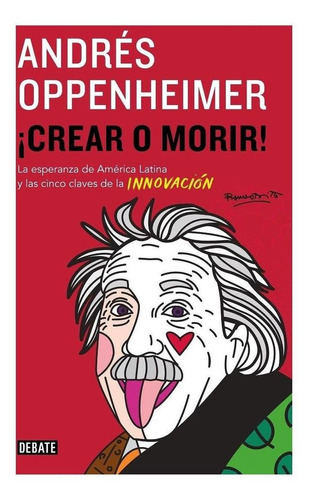 Crear O Morir ( Libro Y Original )