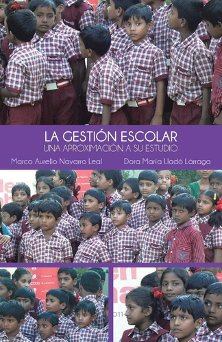 Libro: La Gestión Escolar: Una Aproximación A Su Estudio (sp