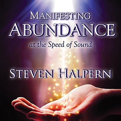 Cd Manifesting Abundance At The Speed Of Sound - Halpern