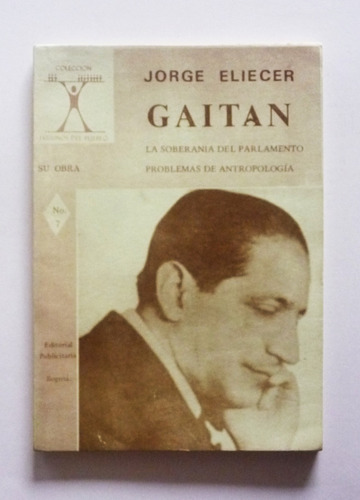 La Soberania Del Parlamento - Jorge Eliecer Gaitan 