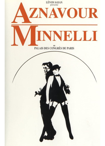 Aznavour Minnelli Au Palais Des Congres De Pa Dvd En Stock