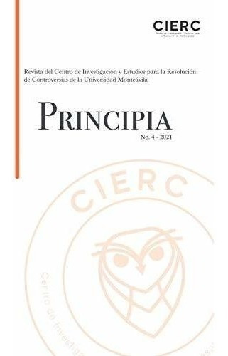 Principia No 4  2021: Revista Del Centro De Investigación Y