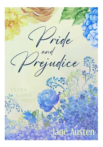 Libro: Orgullo Y Prejuicio (edición Con Letra Extra Grande)