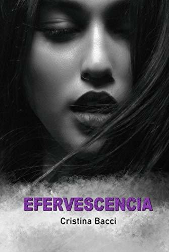 Libro : Efervescencia (corazon De Pantera) - Bacci,... 