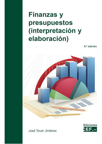 Finanzas Y Presupuestos (interpretación Y Elaboración) (sin 