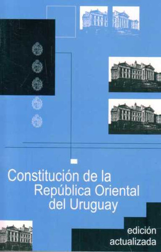 Constitucion De La Republica Oriental Del Uruguay