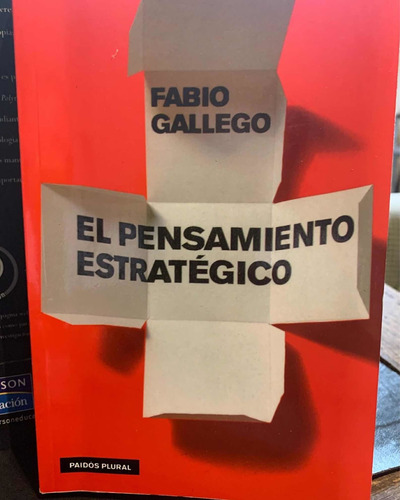 El Pensamiento Estratégico. Fabio Gallego