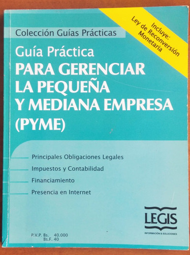 Guía Práctica Para Gerenciar La Pequeña Y Mediana Empresa