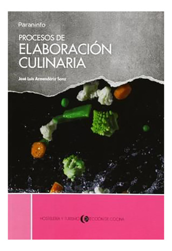Procesos De Elaboracion Culinaria - Armendariz Sanz - #d