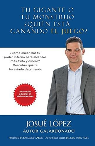 Libro : Tu Gigante O Tu Monstruo Quien Esta Ganando El...