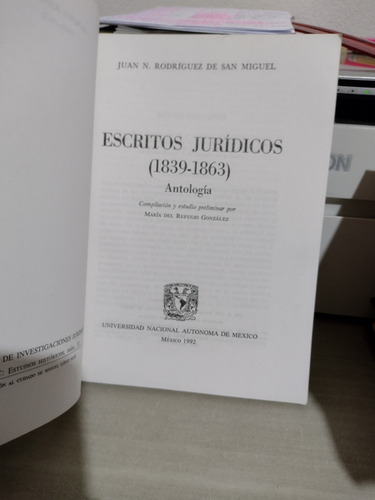 Escritos Jurídicos.1839 1863 Antología Juan N Rodríguez De S (Usado)