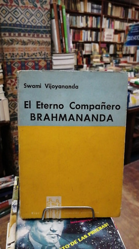 El Eterno Compañero Brahmananda Swami Vijoyananda