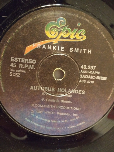 Vinilo En 7 Pulgadas Frankie Smith - Autobús Holandés (Usado)
