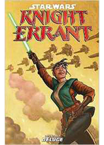 Star Wars: Knight Errant Vol 2 Deluge, De Rodriguez, Ivan. Editorial Imp. Bfl   Dark Horse, Tapa Blanda En Inglés