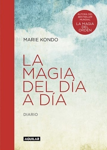 Libro La Magia Del Dia A Dia De Marie Kondo