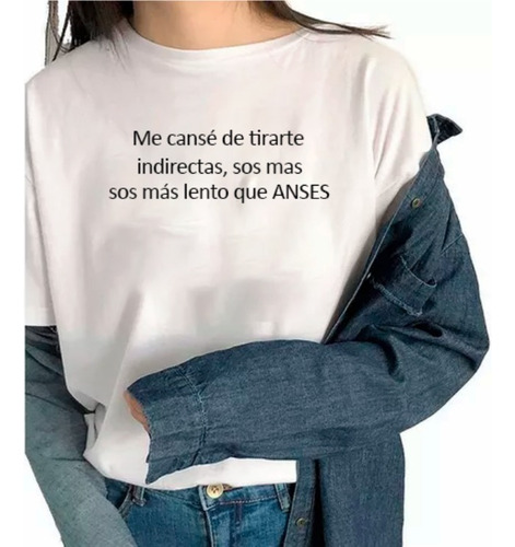 Remera Frases Unicas -  Lo Mejor Del Sitio #1