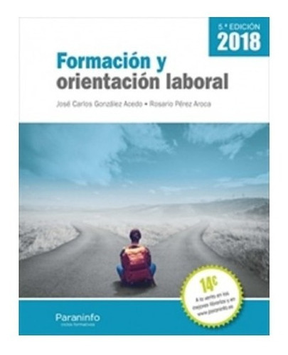 Formación Y Orientación Laboral, De Jose Carlos Gonzalez Acedo. Editorial Paraninfo, Tapa Blanda En Español, 2018