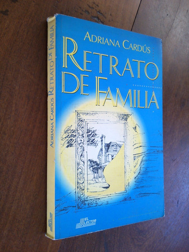 Libro Retrato De Familia - Adriana Cardús
