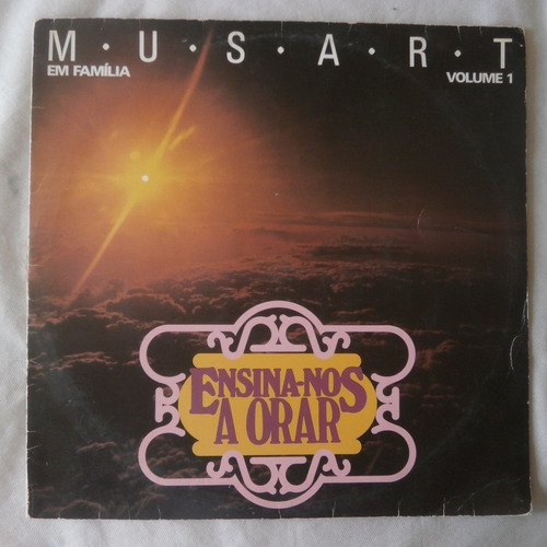 Lp Musart Vol.1 1986 Ensina-nos A Orar, Vinil Com Encarte