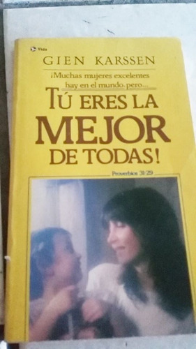 Imagen 1 de 1 de Tu Eres La Mejor De Todas. Gien Karssen