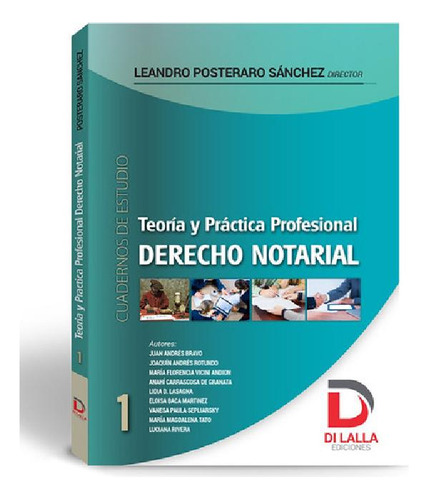 Libro - Teoría Y Practica Profesional Derecho Notarial Vol.