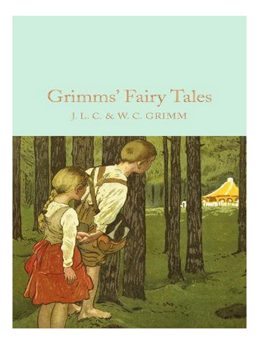 Grimms' Fairy Tales - Macmillan Collector's Library (h. Ew01