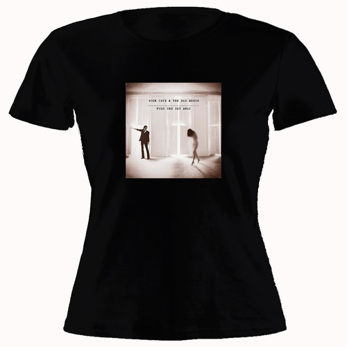 Remera Mujer Nick Cave And The Bad Seeds Push The Sky Away