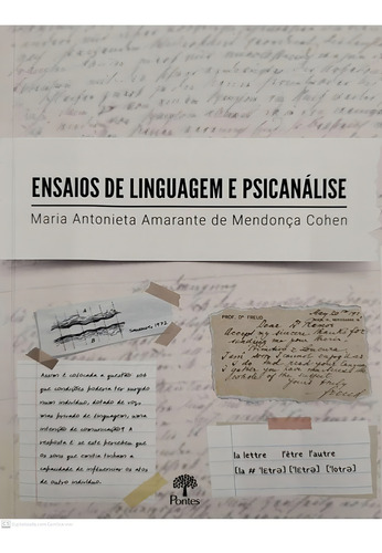 Ensaios De Linguagem E Psicanalise: Ensaios De Linguagem E Psicanalise, De Cohen, Maria Antonieta Amarante De Mendonça. Editora Pontes Editores, Capa Mole, Edição 1 Em Português, 2023