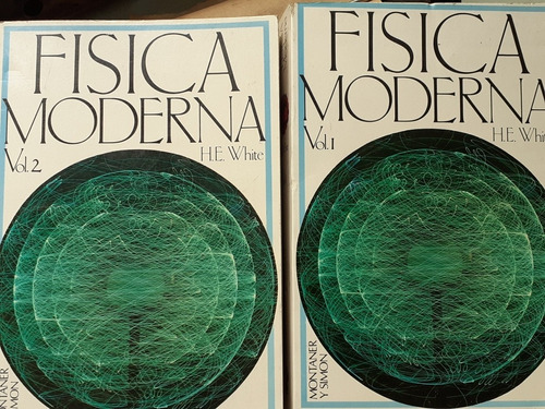 Física Moderna Tomo 1 Y 2 / Harvey White