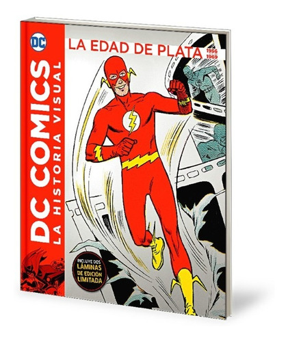 Historia Visual Dc: Edad De Plata 1956 A 1969