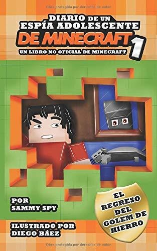 Libro : Diario De Un Espia Adolescente De Minecraft 1  El.