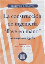 Comprar La Construcción De Ingeniería Llave En Mano - Polotto, Ernes