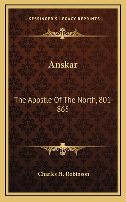 Libro Anskar: The Apostle Of The North, 801-865: Translat...