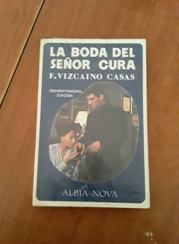 La Boda Del Señor Cura - Vizcaino Casas - Alba Nova