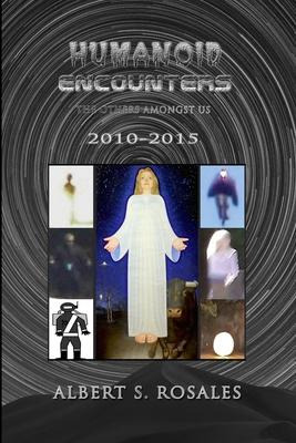 Libro Humanoid Encounters 2010-2015 : The Others Amongst ...