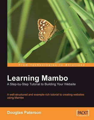 Libro Learning Mambo: A Step-by-step Tutorial To Building...