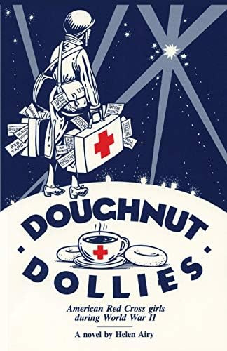 Libro: Doughnut Dollies: American Red Cross Girls During War