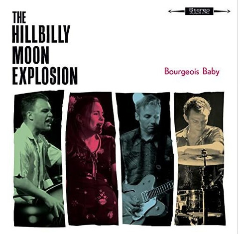 Cd Bourgeois Baby - The Hillbilly Moon Explosion