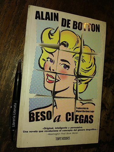 Beso A Ciegas Alain De Botton Ed. B Tiempos Modernos Formato