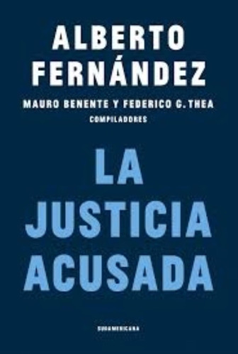 Justicia Acusada, La