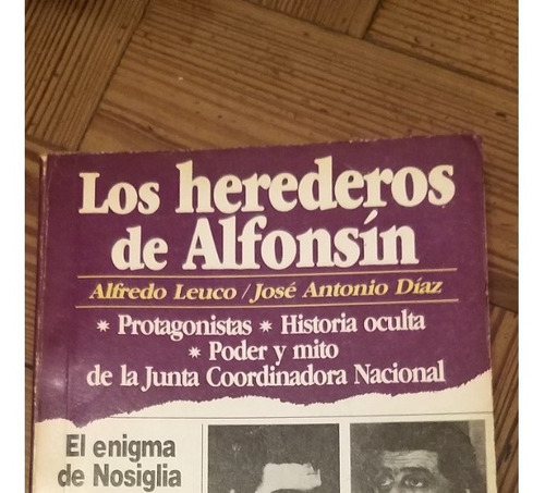 Los Herederos De Alfonsín (leuco - Diaz) 20-41