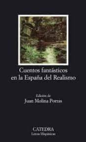 Libro Cuentos Fantásticos En La España Del Realismo De Vario