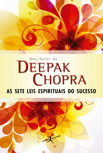 As sete leis espirituais do sucesso (edição de bolso), de Chopra, Deepak. Editora Best Seller Ltda, capa mole em português, 2013